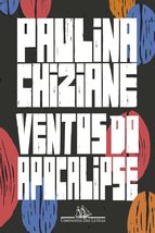 ventos do apocalipse Ed. 2023 [Paperback] Paulina Chiziane - £31.38 GBP