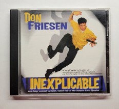 Inexplicable Live At The Crest Theatre Comedy Standup Don Friesen (CD, 2005) - £11.81 GBP