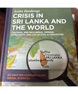 Crisis En Sri Lanka Y El Mundo Orígenes Coloniales Y Neoliberales TAPA DURA - $106.31