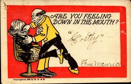 Dentist 1905 Are You Feeling Down In The Mouth? Antique Udb Comic POSTCARD-BKC - £4.74 GBP