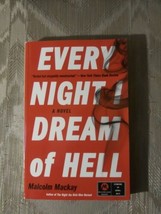 Every Night I Dream Of Hell By Malcolm Mackay ARC Uncorrected Proof 2017... - £9.42 GBP