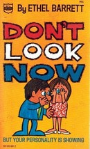 DON&#39;T LOOK NOW But Your Personality is Showing Barrett, Ethel Paperback - £8.94 GBP