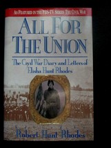 All For The Union:Civil War Diary &amp; Letters Elisha Hunt Rhodes Hardcover  1991 - £8.78 GBP