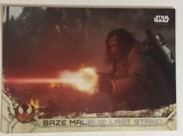 Rogue One Trading Card Star Wars #88 Baze Malbus Last Stand - £1.54 GBP