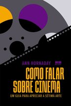 Como falar sobre cinema - Um guia para apreciar a setima arte (Em Portugues do B - £29.05 GBP