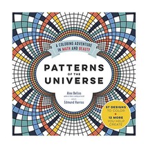 Patterns of the Universe: A Coloring Adventure in Math and Beauty Bellos, Alex/  - £11.82 GBP