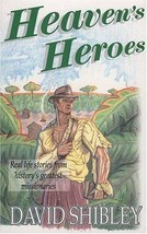 Heaven&#39;s Heroes Real Life Stories from History&#39;s Greatest Missionaries - £2.94 GBP