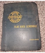 1955 1959 Super Chevrolet Service Flat Rate Schedule for Chevy Cars And ... - £26.14 GBP