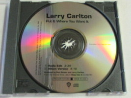 Larry Calton Put It Where You Want It 2 Trk Promo Cd Radio Edit+Album Version - £7.76 GBP