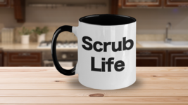 Scrub Life Mug White Two Tone Coffee Cup RN Nurse Technician Medical Hero Dental - £17.77 GBP