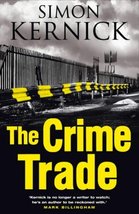 The Crime Trade [Hardcover] Kernick, Simon - £22.73 GBP