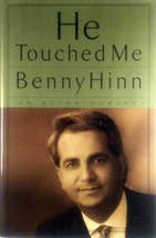 He Touched Me: An Autobiography by Benny Hinn / 1999 Hardcover 1st Edition - £3.62 GBP