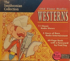 &quot;Old Time Radio WESTERNS&quot; The Smithsonian Collection Assort. Programs cassettes - £16.40 GBP