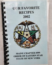 2002 Our Favorite Recipes Order of Eastern Star State New York Maine Chapter 599 - £15.60 GBP