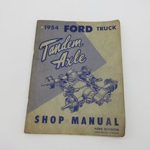 1954 Ford Truck T-700 T-800 Original Tandem Axle Shop Manual - £3.52 GBP