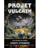 Projet Vulcain, par Joseph Stroberg - $19.65