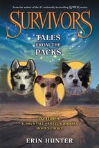 Survivors: Tales from the Packs  Hunter, Erin  Brand New free ship - £9.45 GBP