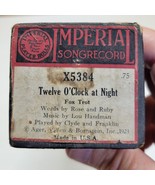 Imperial SongRecord X5384 - Twelve O’Clock At Night ~ Fox Trot - £7.74 GBP