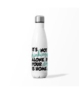 It&#39;s Not Drinking Alone If Your Dog Is Home Insulated Water Bottle - $36.00