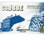 C30BBE QSL Card Principat D&#39;Andorra Hotel Austria  Soldeu  - $8.91