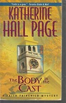 Page, Katherine Hall - The Body In The Cast - A Faith Fairchild Mystery - £2.36 GBP