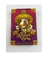 The Storybook of Legends (Ever After High) Paperback Shannon Hale Book - $5.90
