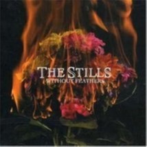 Without Feathers by Stills Cd - £8.39 GBP