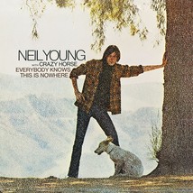 Everybody Knows This Is Nowhere [Vinyl] Neil Young with Crazy Horse - £26.91 GBP