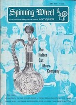 Spinning Wheel Antiques Mag.April 1971-Halter Cut Glass - £1.39 GBP