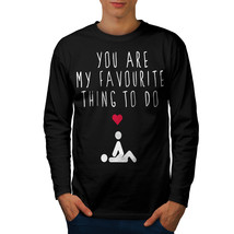 Favourite Thing To Do Tee Sexy Men Long Sleeve T-shirt - £11.98 GBP