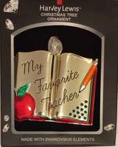 Harvey Lewis Christmas Ornament Made w/ Swarovski My favorite Teacher NEW - $12.59