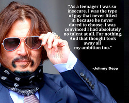 Johnny Depp Motivation As A Teenager I Was So Insecure Quote Photo All Sizes - £7.11 GBP+