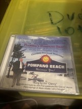 Pompano Beach Florida Cd Bill Clancy Official Song Of Pompano Beach 1986 - £23.47 GBP