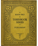 American Book Company, Foresman Books of Songs - (book 2 of 3) Sheet Mus... - £39.08 GBP