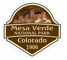 Mesa Verde National Park Sticker Decal R1448 Colorado YOU CHOOSE SIZE - $1.95+