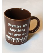 1988 Promise Me Anything But Give Me Chocolate Mug - £8.72 GBP