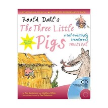 Roald Dahl&#39;s The Three Little Pigs: A Tail-twistingly Treacherous Musical (A&amp;C B - £19.77 GBP