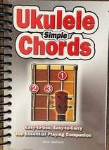 Simple Ukulele Chords: By Jake Jackson Spiral Softbound - $24.20