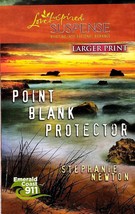 Point Blank Protector (Love Inspired Suspense) / Stephanie Newton / 2011 Romance - £0.90 GBP