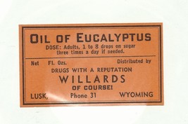 1 Vintage Gummed Label Oil of Eucalyptus Willards Drug Store Lusk Wyoming - $24.66