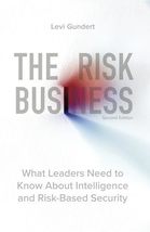 The Risk Business: Second Edition [Paperback] Levi Gundert - $18.64
