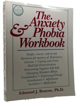 Edmund J. Bourne The Anxiety &amp; Phobia Workbook 5th Printing - £37.95 GBP