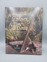 A Time to Mourn A Time to Dance Help for the Losses in Life 1995 AAL Lut... - $8.30