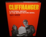 Clliffhanger A Pictorial History of Movie Serial by Alan G. Barbour 1977... - $20.00