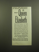1960 Hotel Queen Elizabeth Ad - Spend the holidays in merry Montreal - £11.78 GBP
