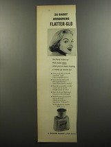 1953 Richard Hudnut Du Barry Flatter-Glo Makeup Advertisement - £14.50 GBP
