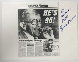 George Burns (d. 1996) Autographed Signed 8.5x11 Photo - $29.99