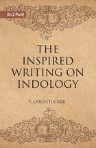 The Inspired Writings On Indology (Literary Remains) Volume 2 Vols. Set - £22.68 GBP