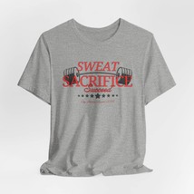 Sweat Sacrifice Succeed, Gym Time Shirt, Casual Activewear, Fitness Gear, Motiva - £13.23 GBP