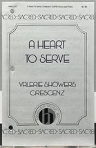 A Heart to Serve by Valerie Crescenz SATB Chorus Piano Hinshaw Sheet Music - $2.95